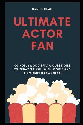 Book cover for Ultimate Actor Fan