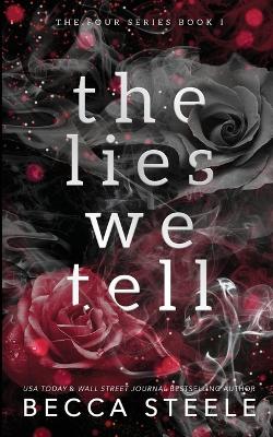Cover of The Lies We Tell - Anniversary Edition