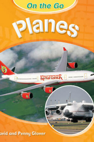 Cover of On the Go: Planes
