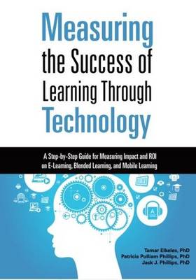 Book cover for Measuring the Success of Learning Through Technology