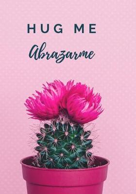 Book cover for Hug Me Abrazarme