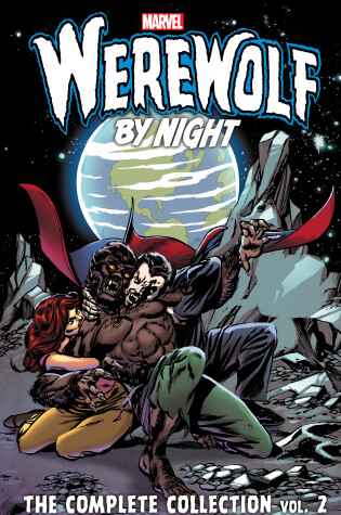 Cover of Werewolf by Night: The Complete Collection Vol. 2