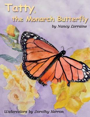 Cover of Tatty, The Monarch Butterfly