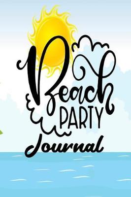Book cover for Beach Party Journal