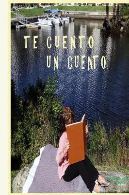Book cover for Te Cuento Un Cuento