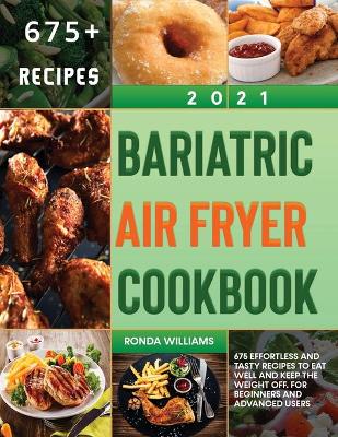 Book cover for Bariatric Air Fryer Cookbook 2021