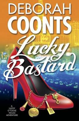 Book cover for Lucky Bastard