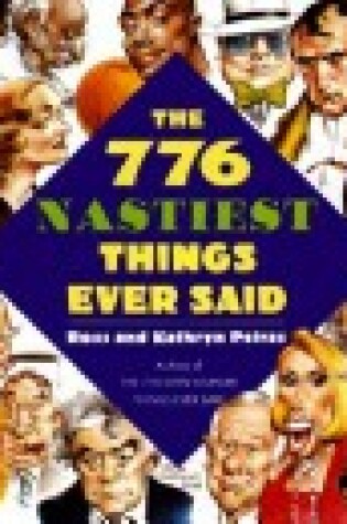 Cover of The 776 Nastiest Things Ever Said