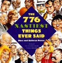 Book cover for The 776 Nastiest Things Ever Said