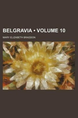 Cover of Belgravia (Volume 10)