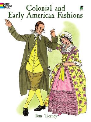 Book cover for Colonial and Early American Fashion Colouring Book