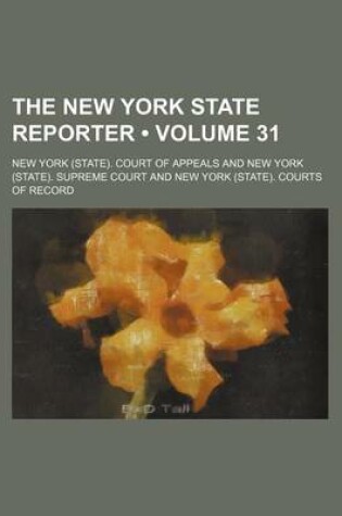 Cover of The New York State Reporter (Volume 31)