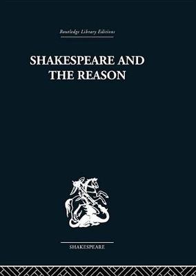 Book cover for Shakespeare and the Reason