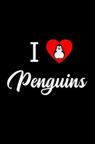 Cover of I Love Penguins