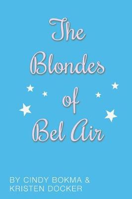Book cover for The Blondes of Bel Air
