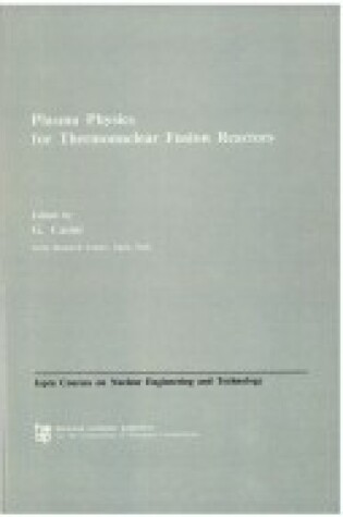 Cover of Plasma Physics for Thermonuclear Fusion Reactors