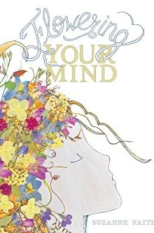 Cover of Flowering Your Mind