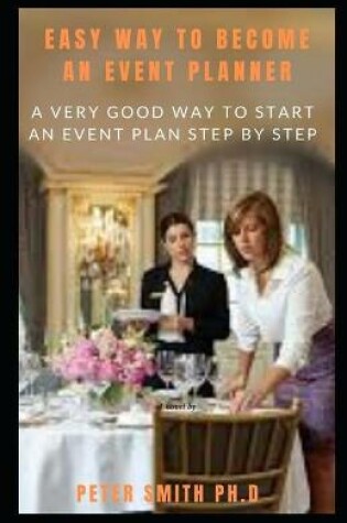 Cover of Easy Way To Become An Event Planner