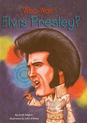 Cover of Who Was Elvis Presley?