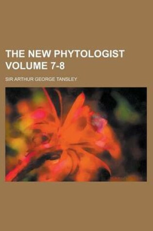 Cover of The New Phytologist Volume 7-8