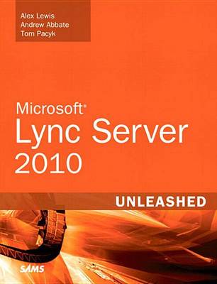 Book cover for Microsoft Lync Server 2010 Unleashed