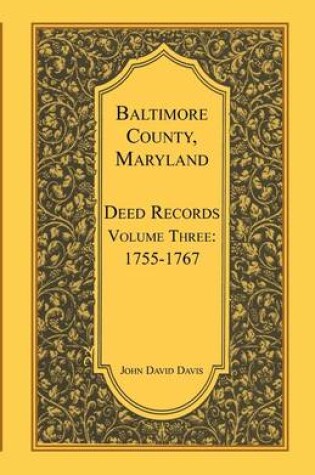 Cover of Baltimore County, Maryland, Deed Records, Volume 3