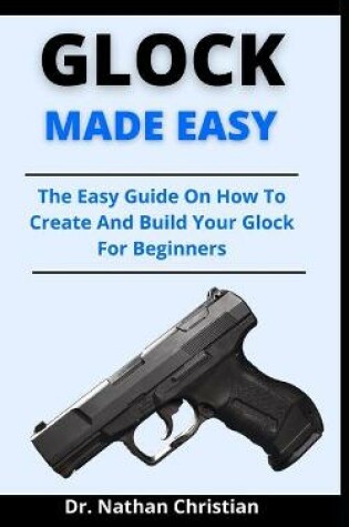 Cover of Glock Made Easy