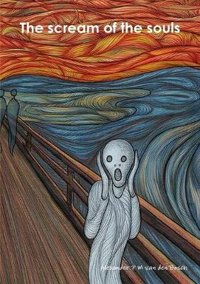 Book cover for The scream of the souls