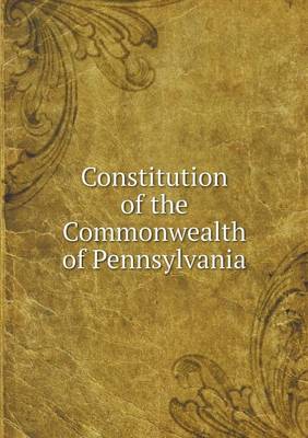 Book cover for Constitution of the Commonwealth of Pennsylvania