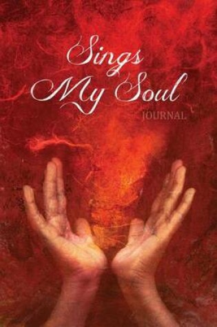 Cover of Sings My Soul Journal