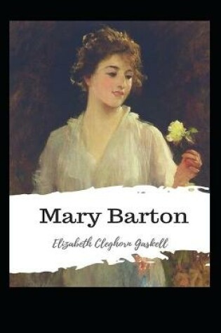 Cover of Mary Barton, A Tale of Manchester Life