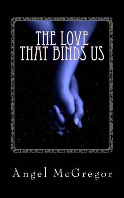 Book cover for The Love That Binds Us