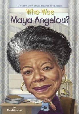 Book cover for Who Was Maya Angelou?