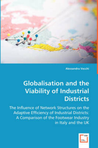 Cover of Globalisation and the Viability of Industrial Districts