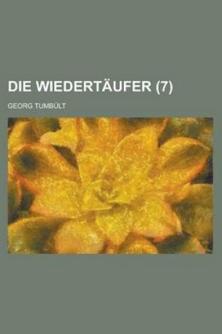 Cover of Die Wiedertaufer (7)