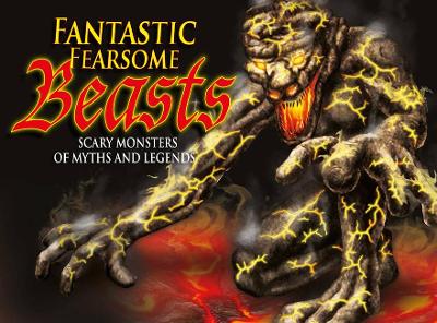 Book cover for Fantastic Fearsome Beasts