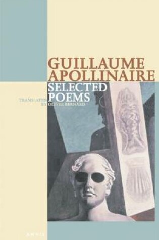 Cover of Selected Poems Guillaume Apollinaire