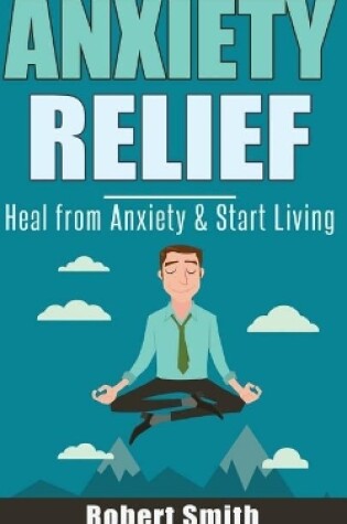 Cover of Anxiety Relief