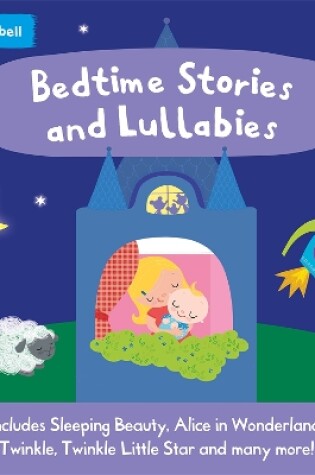 Cover of Bedtime Stories and Lullabies