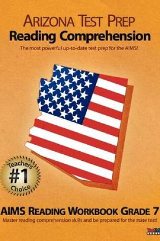 Cover of Arizona Test Prep Reading Comprehension Aims Reading Workbook Grade 7