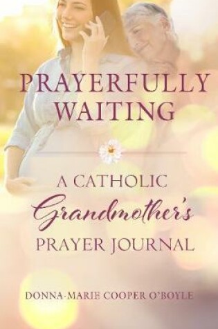 Cover of Prayerfully Waiting