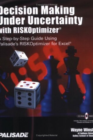 Cover of Decision Making Under Uncertainty with Riskoptimizer