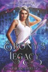 Book cover for Ebony's Legacy Year Three