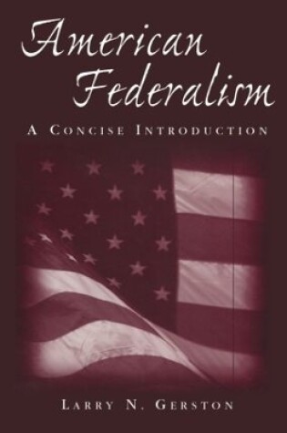 Cover of American Federalism: A Concise Introduction