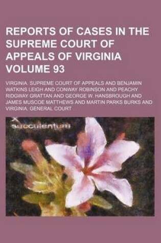 Cover of Reports of Cases in the Supreme Court of Appeals of Virginia Volume 93