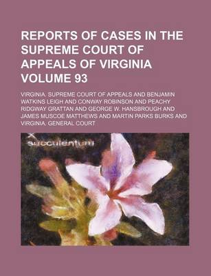 Book cover for Reports of Cases in the Supreme Court of Appeals of Virginia Volume 93