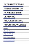 Book cover for Alternatives in Assessment of Achievements, Learning Processes and Prior Knowledge