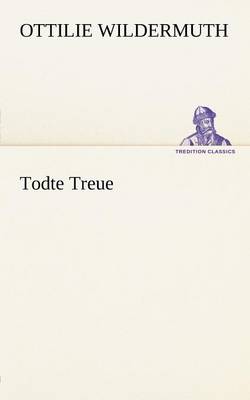 Book cover for Todte Treue