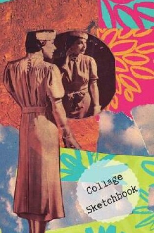 Cover of Collage Sketchbook