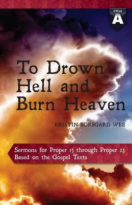 Book cover for To Drown Hell and Burn Heaven